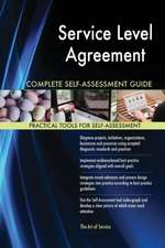 Service Level Agreement Complete Self-Assessment Guide