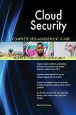 Cloud Security Complete Self-Assessment Guide