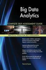 Big Data Analytics Complete Self-Assessment Guide