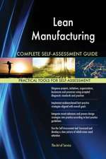 Lean Manufacturing Complete Self-Assessment Guide