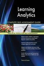 Learning Analytics Complete Self-Assessment Guide