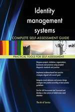 Identity management systems Complete Self-Assessment Guide