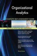 Organizational Analytics Complete Self-Assessment Guide
