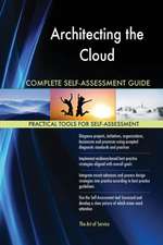 Architecting the Cloud Complete Self-Assessment Guide