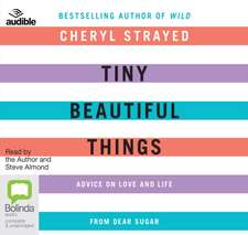 Strayed, C: Tiny Beautiful Things