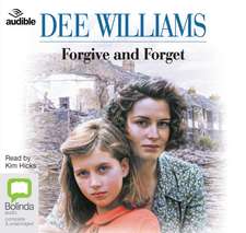 Williams, D: Forgive and Forget