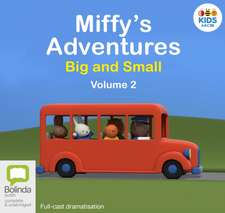 Bruna, D: Miffy's Adventures Big and Small: Volume Two