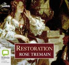 Tremain, R: Restoration