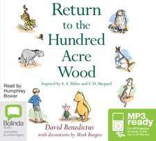 Benedictus, D: Return to the Hundred Acre Wood