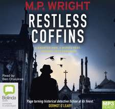 Wright, M: Restless Coffins