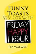 Funny Toasts