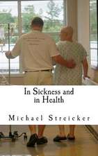 In Sickness and in Health