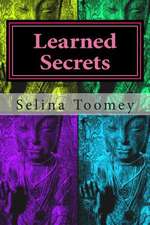 Learned Secrets