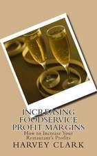 Increasing Foodservice Profit Margins