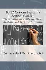 K-12 System Reforms Across Studies