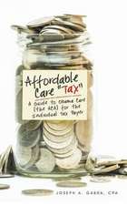 Affordable Care Tax