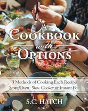 A Cookbook with Options