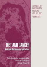 Diet and Cancer: Molecular Mechanisms of Interactions