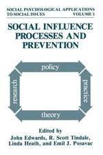 Social Influence Processes and Prevention