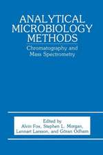 Analytical Microbiology Methods: Chromatography and Mass Spectrometry