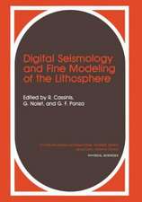 Digital Seismology and Fine Modeling of the Lithosphere