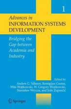 Advances in Information Systems Development:: Bridging the Gap between Academia & Industry