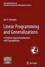 Linear Programming and Generalizations