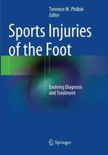 Sports Injuries of the Foot: Evolving Diagnosis and Treatment