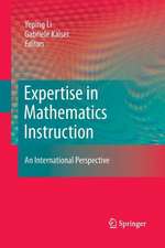 Expertise in Mathematics Instruction: An International Perspective