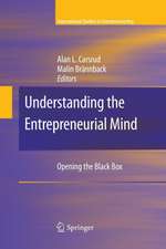 Understanding the Entrepreneurial Mind: Opening the Black Box