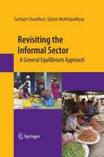 Revisiting the Informal Sector: A General Equilibrium Approach