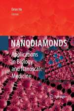 Nanodiamonds: Applications in Biology and Nanoscale Medicine