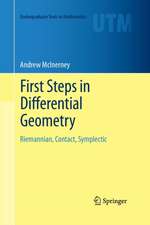 First Steps in Differential Geometry: Riemannian, Contact, Symplectic