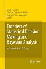 Frontiers of Statistical Decision Making and Bayesian Analysis: In Honor of James O. Berger