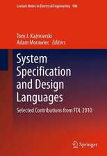 System Specification and Design Languages: Selected Contributions from FDL 2010