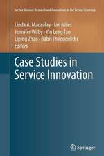 Case Studies in Service Innovation