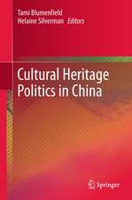 Cultural Heritage Politics in China