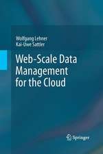 Web-Scale Data Management for the Cloud