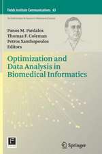 Optimization and Data Analysis in Biomedical Informatics