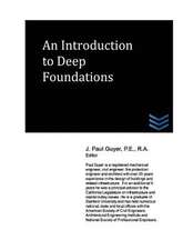 An Introduction to Deep Foundations