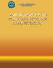 Marine Corps Diving Policy and Program Administration