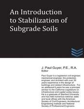 An Introduction to Stabilization of Subgrade Soils