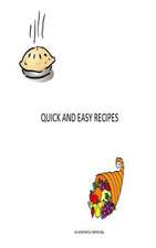 Quick and Easy Recipes