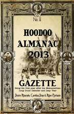 Hoodoo Almanac 2013 Gazette