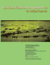 Binational Fisheries Management Plan for Amistad Reservoir