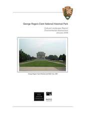 George Rogers Clark National Historical Park Vincennes, Indiana