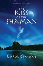 The Kiss of the Shaman