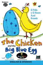 The Chicken & the Big Blue Egg Spanish!