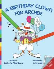 A Birthday Clown for Archer Coloring Book