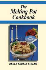 The Melting Pot Cookbook